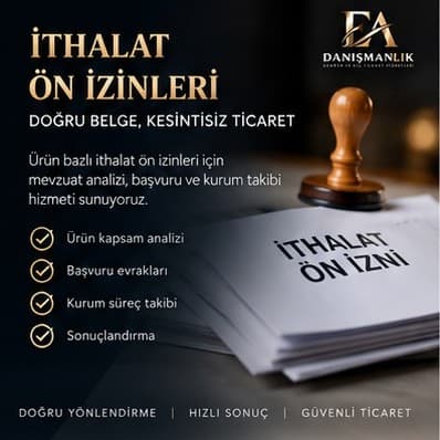 İthalat Ön İzinleri